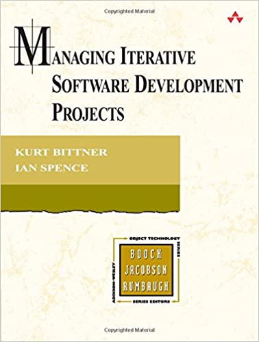 Managing Iterative Software Development Projects by Ian Spence & Kurt Bittner